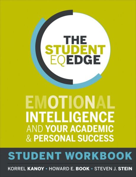 Cover for Kanoy, Korrel (William Peace College) · The Student EQ Edge: Emotional Intelligence and Your Academic and Personal Success: Student Workbook (Taschenbuch) (2013)