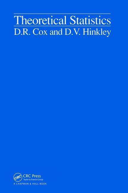 Cover for Cox, D.R. (Nuffield College, Oxford University, UK) · Theoretical Statistics (Hardcover Book) (2017)