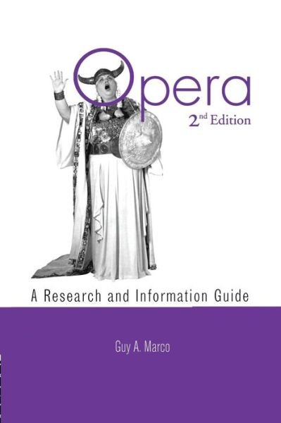 Cover for Guy A. Marco · Opera: A Research and Information Guide - Routledge Music Bibliographies (Paperback Book) (2015)