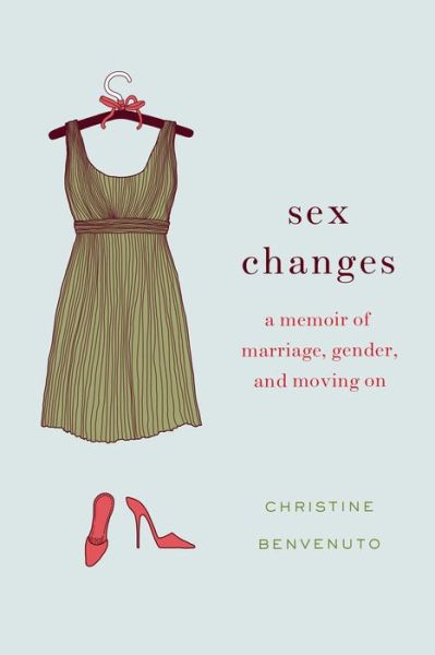 Cover for Christine Benvenuto · Sex Changes (Paperback Book) (2013)