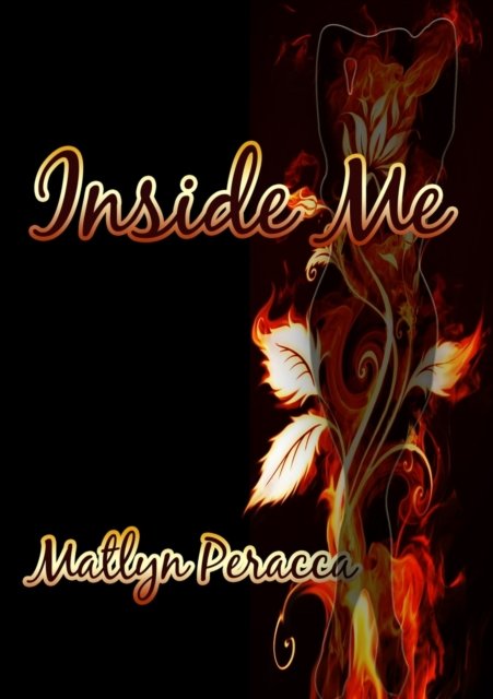 Cover for Matlyn Peracca · Inside Me (Paperback Book) (2012)