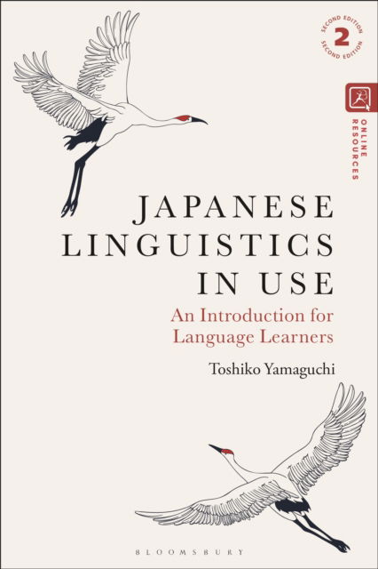 Cover for Yamaguchi, Dr. Toshiko (University of Malaya, Malaysia) · Japanese Linguistics in Use: An Introduction for Language Learners (Hardcover Book) (2025)