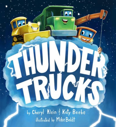 Cover for Klein, Cheryl (Senior Editor) · Thunder Trucks (Inbunden Bok) (2019)
