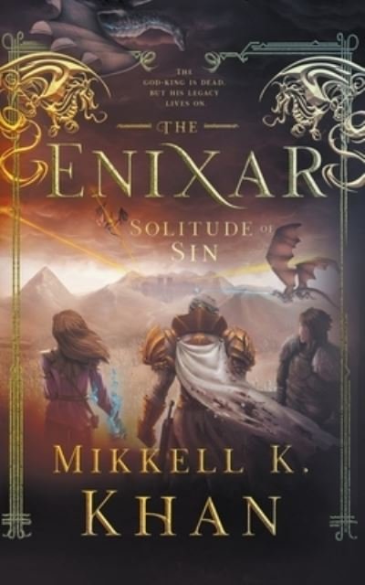 Mikkell Khan · The Enixar - The Solitude of Sin (Paperback Bog) (2021)