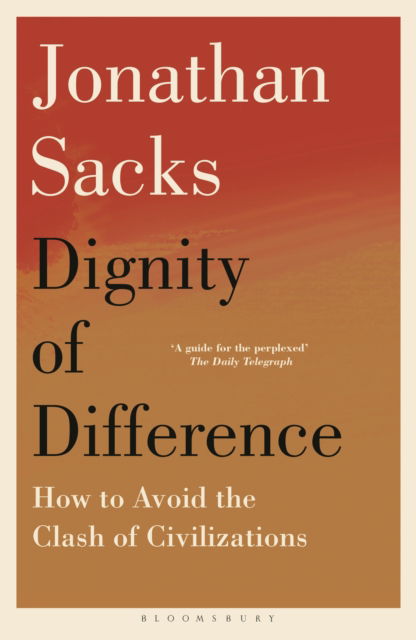 Cover for Jonathan Sacks · The Dignity of Difference: How to Avoid the Clash of Civilizations New Revised Edition (Pocketbok) (2025)