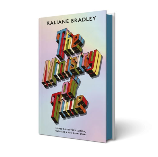 Cover for Kaliane Bradley · The Ministry of Time: The signed collector's edition, featuring the new short story Christmas with the Expats (Hardcover Book) (2024)