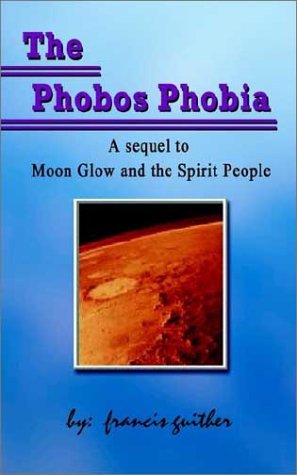 Cover for Francis Guither · The Phobos Phobia (Paperback Bog) (2002)