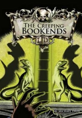 Cover for Dahl, Michael (Author) · The Creeping Bookends - Library of Doom (Paperback Book) (2010)