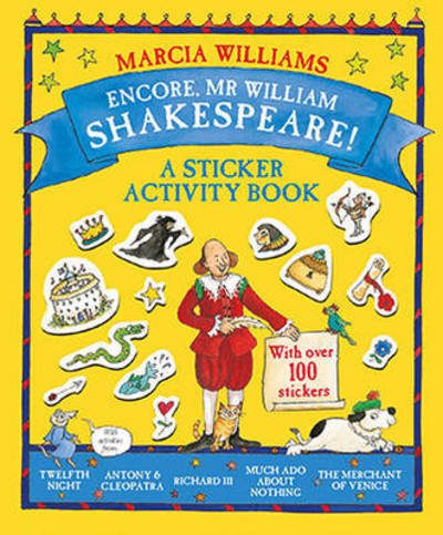 Cover for Marcia Williams · Encore, Mr William Shakespeare!: A Sticker Activity Book (Paperback Book) (2016)