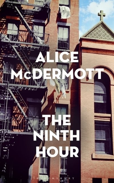 Cover for Alice McDermott · The Ninth Hour (Hardcover bog) (2017)