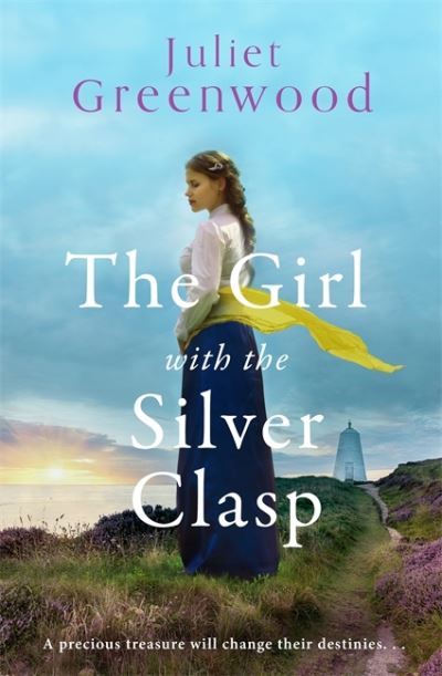 Cover for Juliet Greenwood · The Girl with the Silver Clasp: A sweeping, unputdownable WWI historical novel set in Cornwall (Paperback Book) (2021)