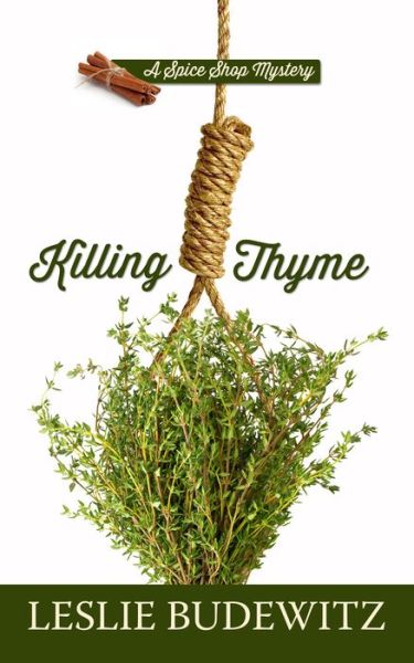 Cover for Leslie Budewitz · Killing Thyme (Paperback Book) (2017)