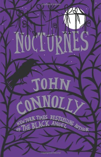 Nocturnes - Nocturnes - John Connolly - Livros - Atria Books - 9781416534600 - 10 de outubro de 2006