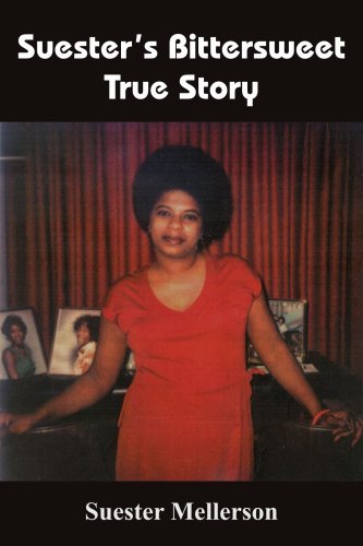 Cover for Sue-esther Mellerson · Suester's Bittersweet True Story (Paperback Bog) (2005)