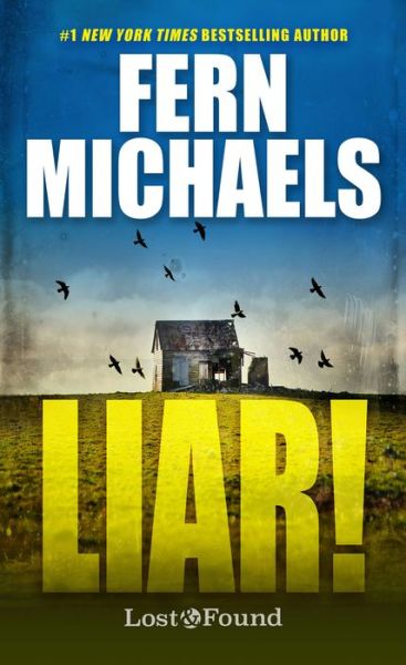 Liar! - Fern Michaels - Książki - Kensington Publishing - 9781420155600 - 22 sierpnia 2023