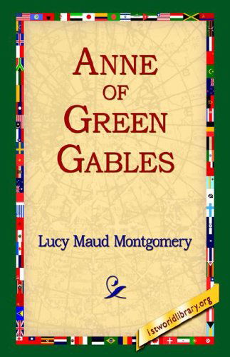 Cover for Lucy Maud Montgomery · Anne of Green Gables (Inbunden Bok) (2005)