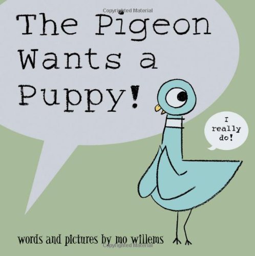 Cover for Mo Willems · The Pigeon Wants a Puppy! - Pigeon (Innbunden bok) (2008)