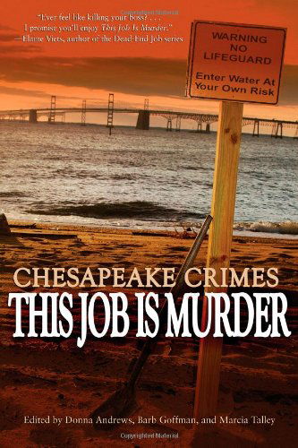 Cover for Donna Andrews · Chesapeake Crimes: This Job is Murder! (Taschenbuch) (2012)