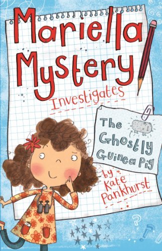 Cover for Kate Pankhurst · Mariella Mystery Investigates the Ghostly Guinea Pig (Pocketbok) (2014)