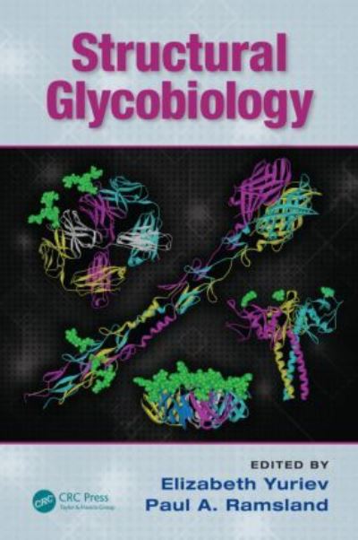 Structural Glycobiology -  - Books - Taylor & Francis Inc - 9781439854600 - September 27, 2012