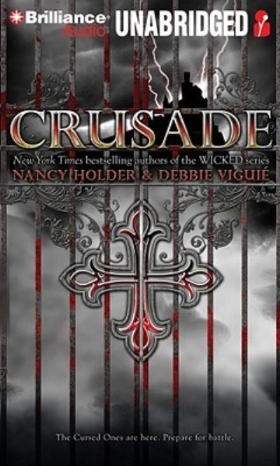 Crusade - Nancy Holder - Music - Brilliance Audio - 9781441888600 - September 7, 2010