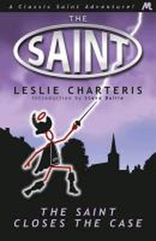 The Saint Closes the Case - Leslie Charteris - Books - Hodder & Stoughton - 9781444762600 - February 28, 2013