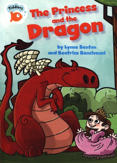 Cover for Lynne Benton · Tiddlers: The Princess and the Dragon - Tiddlers (Taschenbuch) (2015)