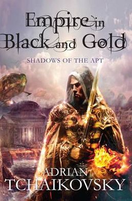 Cover for Adrian Tchaikovsky · Empire in Black and Gold (N/A) [New edition] (2012)