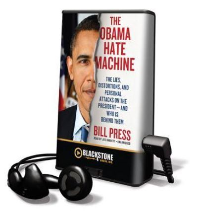 Cover for Bill Press · The Obama Hate Machine (N/A) (2012)