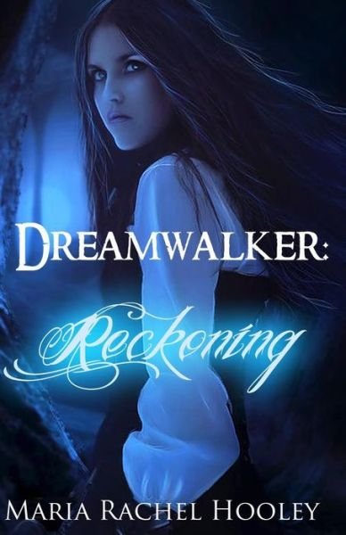 Cover for Maria Rachel Hooley · Dreamwalker (Paperback Book) (2011)