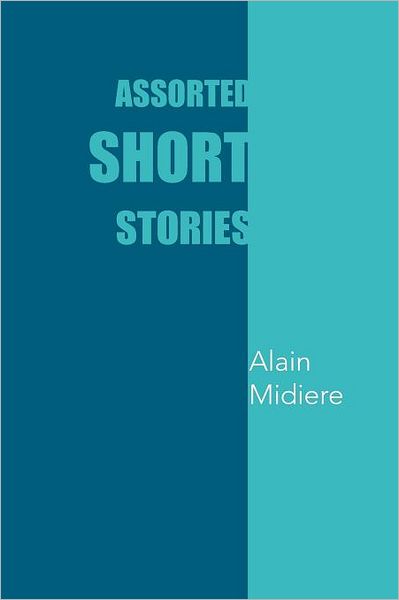 Cover for Alain Midiere · Assorted Short Stories (Paperback Bog) (2011)
