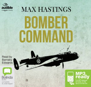 Bomber Command - Max Hastings - Lydbok - Bolinda Publishing - 9781486285600 - 1. mars 2015