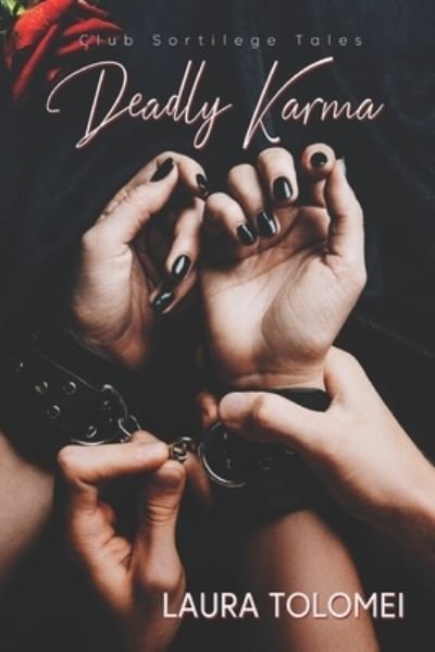 Cover for Laura Tolomei · Deadly Karma (Paperback Book) (2020)