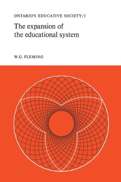 Cover for W.G. Fleming · The Expansion of the Educational System Ontario's Educative Society, Volume I (Pocketbok) (1971)