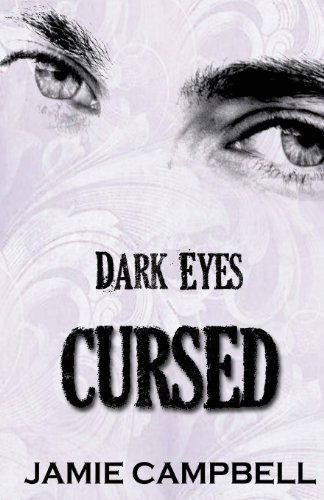 Cover for Jamie Campbell · Dark Eyes: Cursed (Paperback Book) (2013)