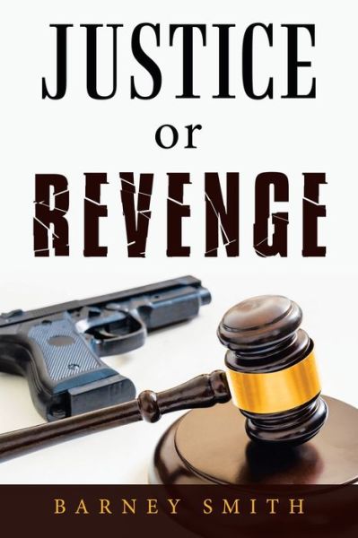 Cover for Barney Smith · Justice or Revenge (Paperback Book) (2021)