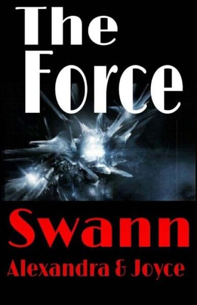 Cover for Joyce Swann · The Force (Paperback Book) (2013)