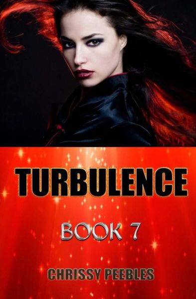 Cover for Chrissy Peebles · Turbulence - Book 7 (Paperback Book) (2014)