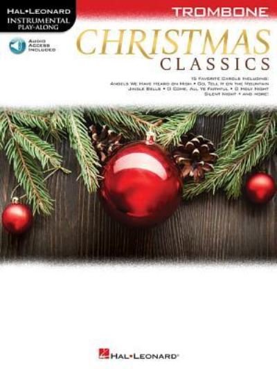 Cover for Hal Leonard Corp. · Christmas Classics for Trombone (Pocketbok) (2016)