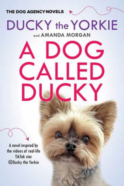 Cover for Ducky the Yorkie · A Dog Called Ducky (Paperback Bog) (2025)