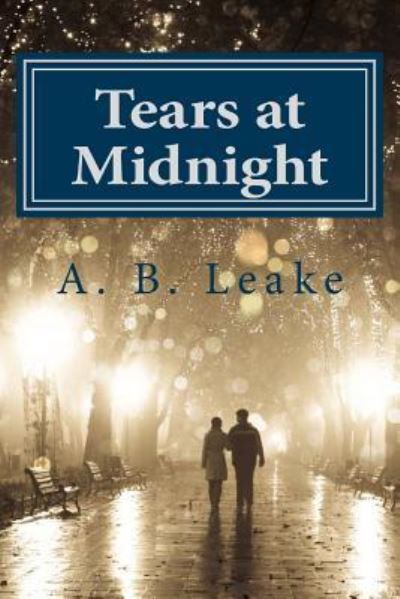 Cover for A B Leake · Tears at Midnight (Paperback Book) (2014)