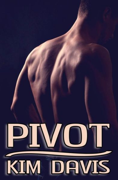 Cover for Kim Davis · Pivot (Paperback Book) (2015)