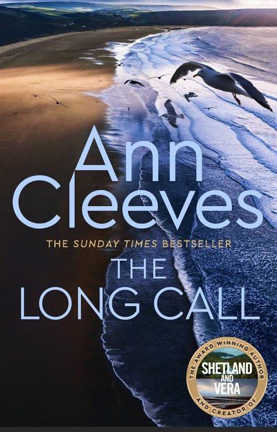 Cover for Ann Cleeves · The Long Call: Now a major ITV series starring Ben Aldridge as Detective Matthew Venn - Two Rivers (Paperback Bog) (2020)