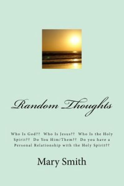 Cover for Mary Smith · Random Thoughts (Paperback Book) (2015)