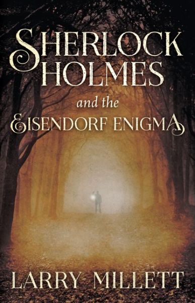 Cover for Larry Millett · Sherlock Holmes and the Eisendorf Enigma (Paperback Book) (2019)