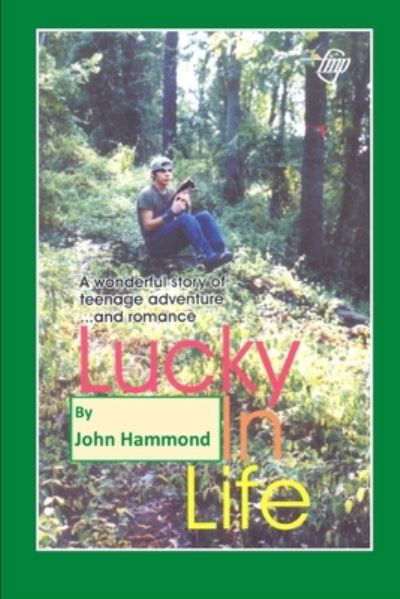 Cover for John Hammond · Lucky in LIfe (Paperback Book) (2017)