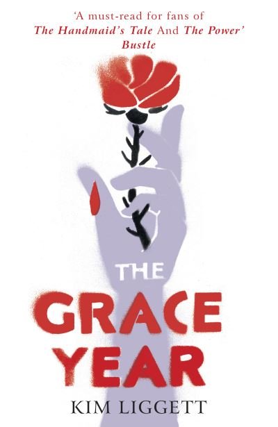 Cover for Kim Liggett · The Grace Year (Paperback Book) (2020)