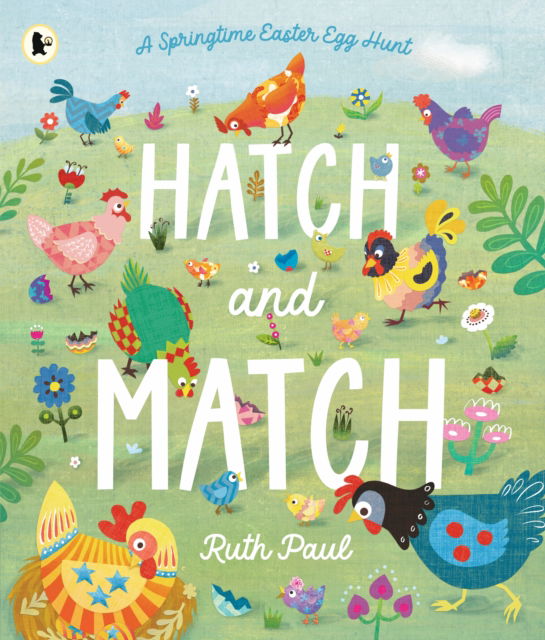 Cover for Ruth Paul · Hatch and Match: A Springtime Easter Egg Hunt (Paperback Book) (2025)