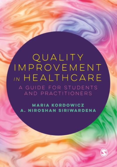 Cover for Maria Kordowicz · Quality Improvement in Healthcare: A Guide for Students and Practitioners (Pocketbok) (2023)
