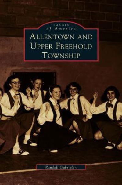 Cover for Randall Gabrielan · Allentown and Upper Freehold Township (Gebundenes Buch) (2001)